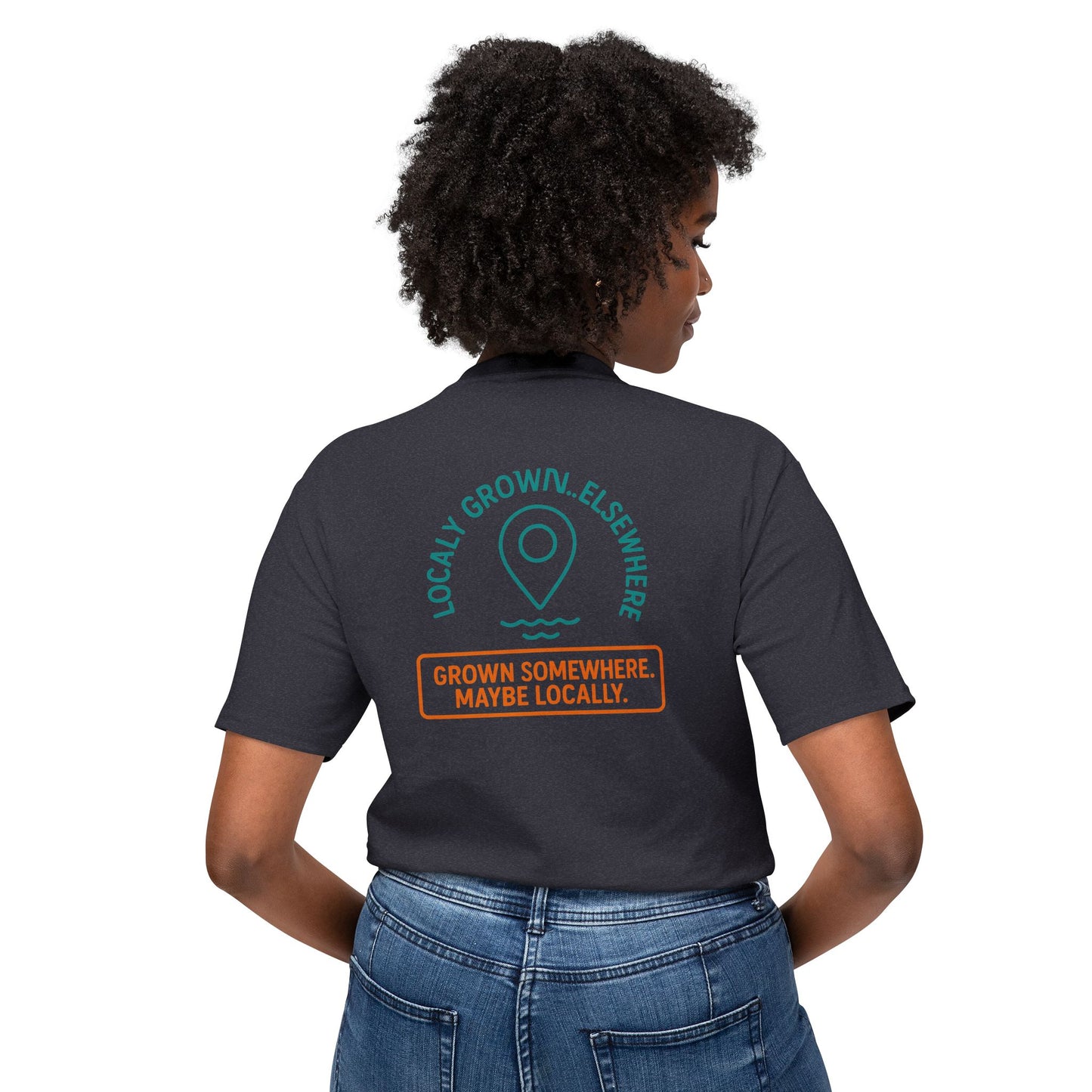 "Locally Grown” on BACK Tee - Nunya Café on Front