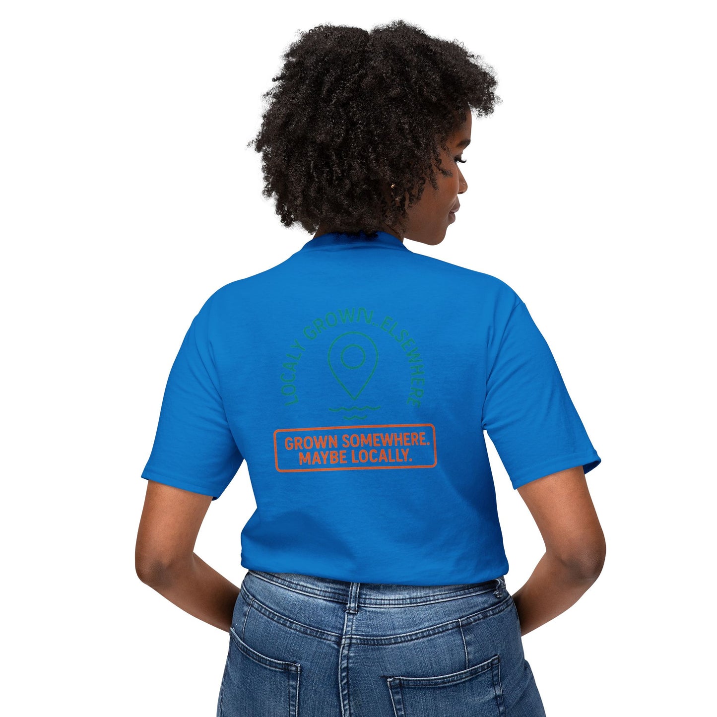 "Locally Grown” on BACK Tee - Nunya Café on Front