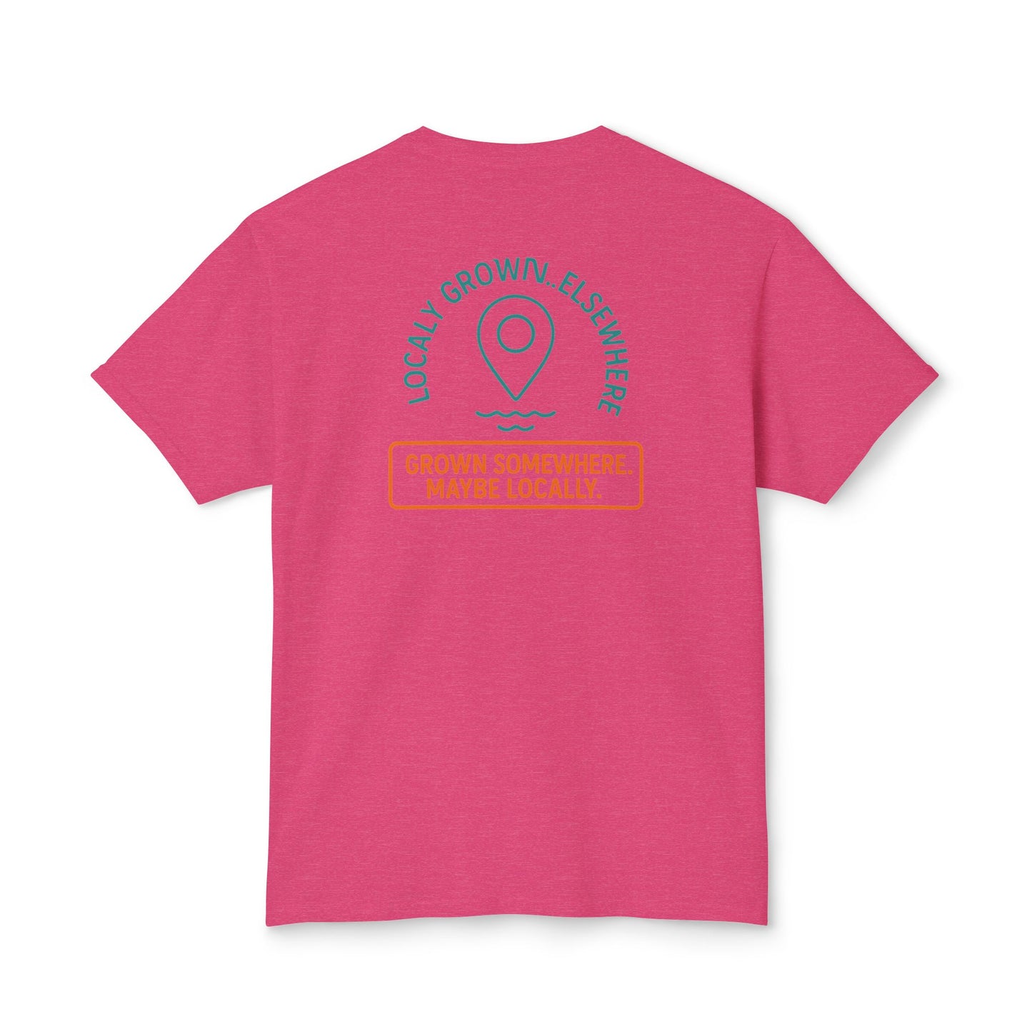 "Locally Grown” on BACK Tee - Nunya Café on Front