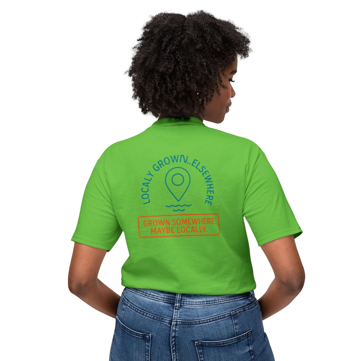 "Locally Grown” on BACK Tee - Nunya Café on Front